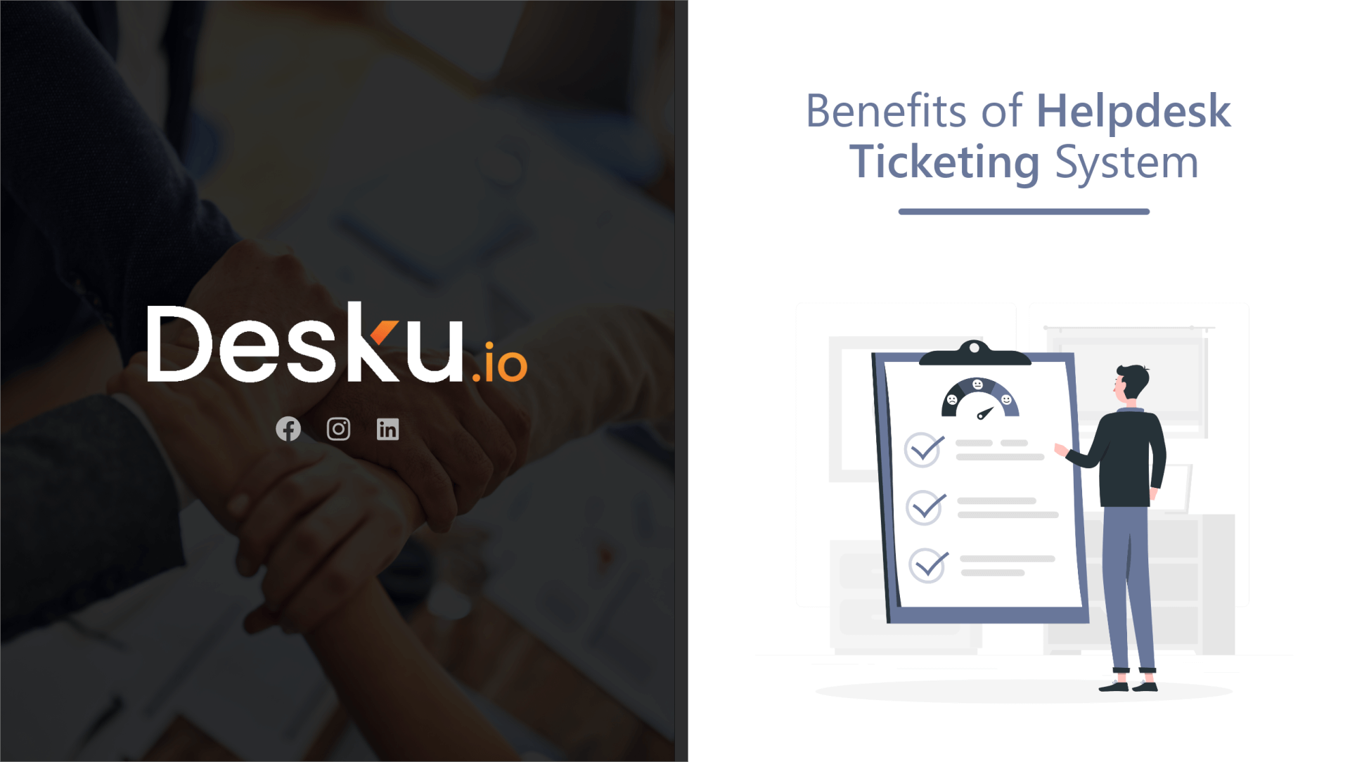 Benefits of the Helpdesk Ticketing System