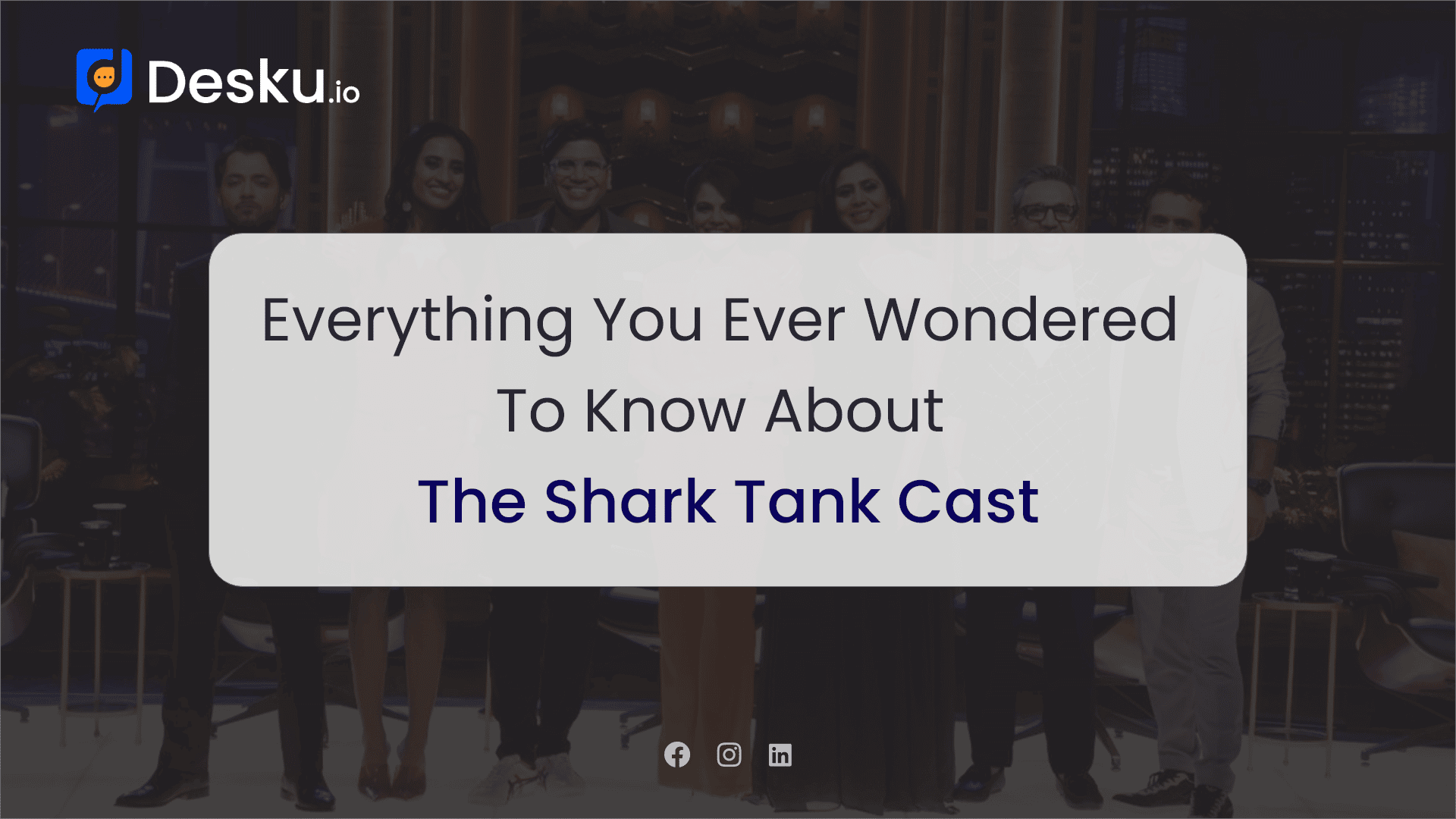 Everything you ever wondered to know about the shark tank