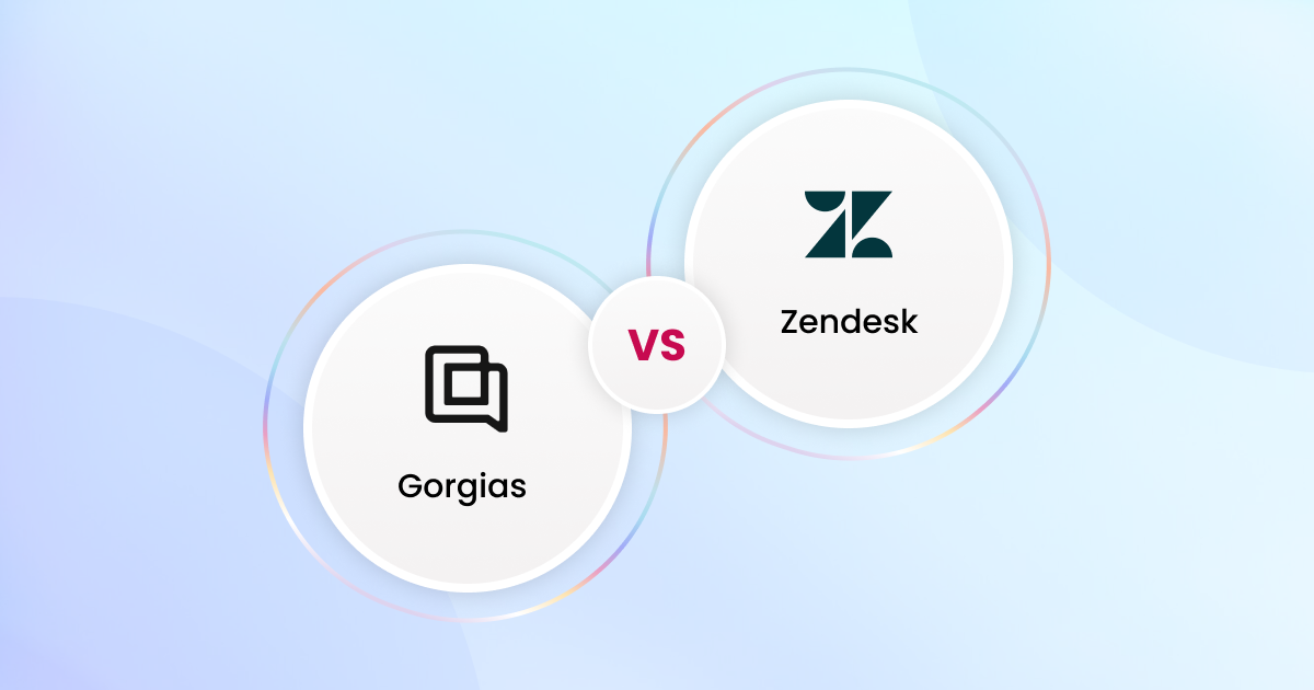 Gorgias vs Zendesk - a comparison between the two.