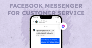 Facebook Messenger for Customer Service - Complete Guide