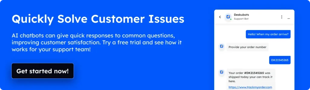 Solve customer queries quickly