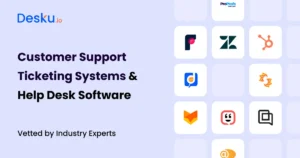 10 Best Customer Support Ticketing Systems and Help Desk Software