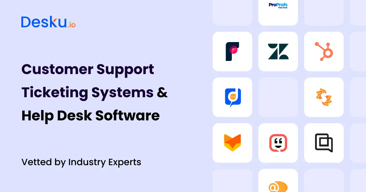 10 Best Customer Support Ticketing Systems and Help Desk Software