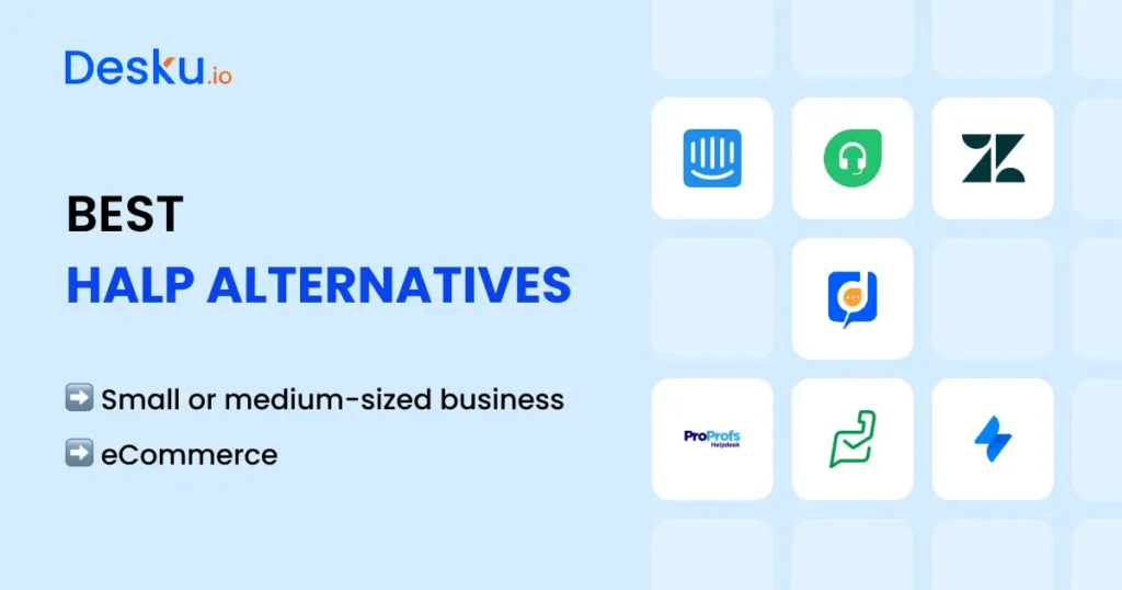 7 Best Halp Alternatives for SMBs & eCommerce